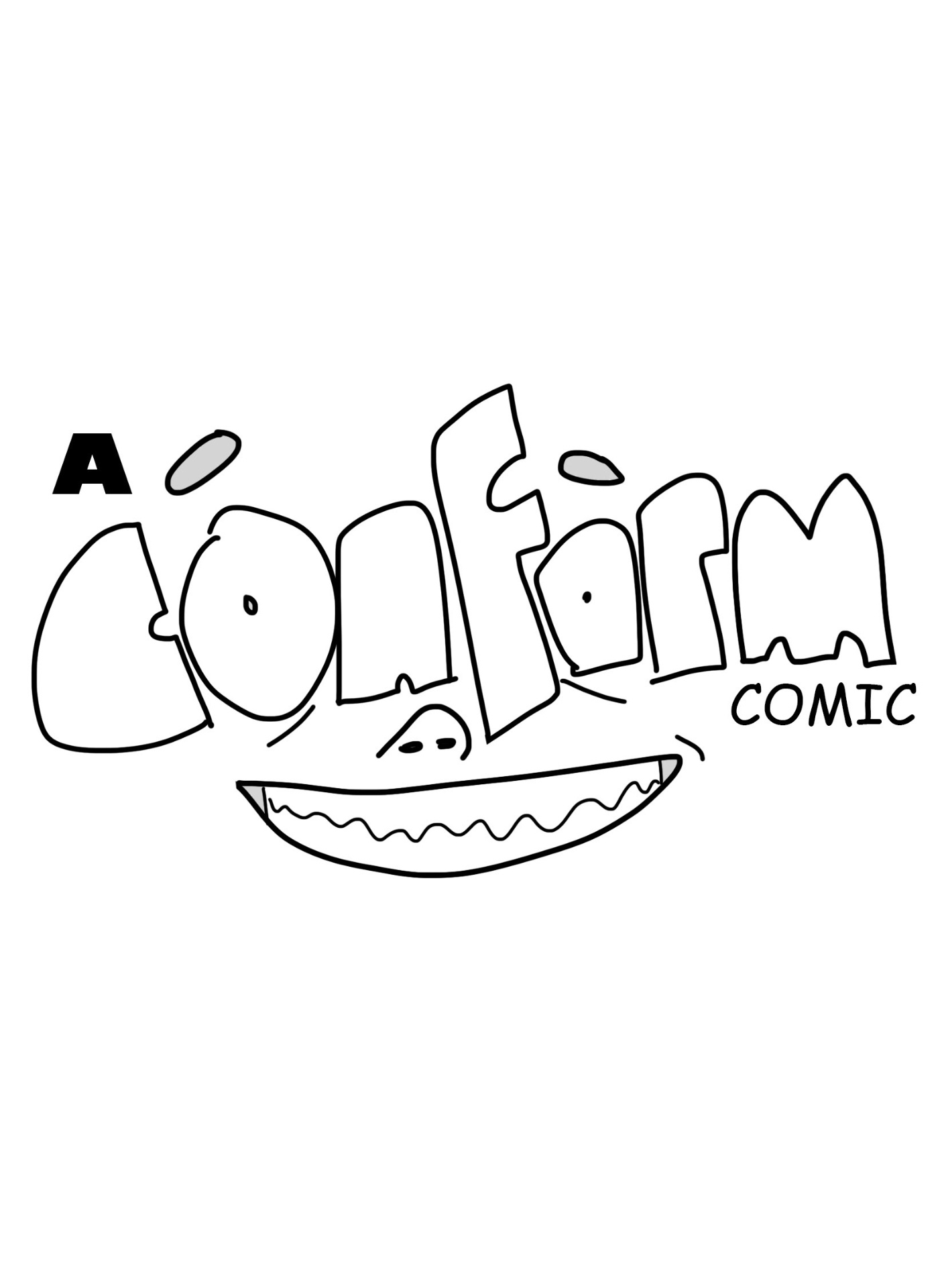 A Conform Comic — hand-lettered title logo